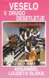 Veselo v drugo desetletje